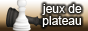 Jeux de plateau