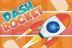 Jeu Dash Rocket