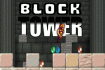 Jeu Block Tower