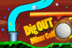 Jeu Dig Out Miner Golf