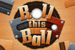 Jeu Roll This Ball