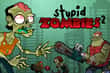 Jeu Stupides Zombies 2