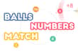 Jeu Balls Numbers Match