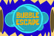 Jeu Bubble Escape