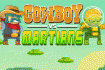 Jeu Cowboys vs Martians