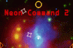 Jeu Neon Command