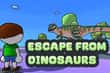 Escape from Dinosaurs