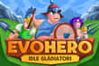 Jeu EvoHero Idle Gladiators