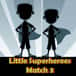 Jeu Mini Super-Héros: Aventure Match 3