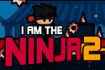 Jeu I Am The Ninja II