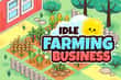 Jeu Idle Farming Business