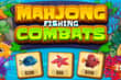 Jeu Mahjong Fishing Combats
