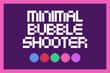 Jeu Minimal Bubble Shooter