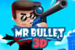 Jeu Mr Bullet 3D