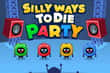 Jeu Silly Ways to Die Party
