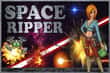 Jeu Space Ripper