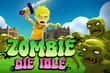 Jeu Zombie Die Idle