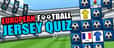 Jeu Quiz Maillots de Foot Européens