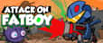 Jeu Assaut Galactique: La Bataille contre Fatboy