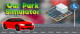 Jeu Simulateur de Parking: Maîtrisez l