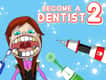 Jeu Deviens Dentiste 2: Soigne et Guéris en Clinique