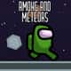 Jeu Among Us: Pluie de Météores