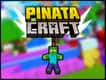 Jeu PinataCraft: Écrase les Monstres de Minecraft