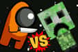 Jeu Among vs Creeper