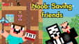 Jeu Noob: Sauvetage des Amis