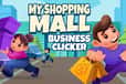 Jeu My Shopping Mall Business Clicker