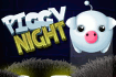 Jeu Piggy Night