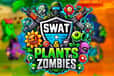 Jeu Swat & Plants vs Zombies