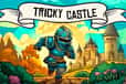 Jeu Tricky Castle