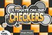 Jeu Ultimate Checkers (Dames)