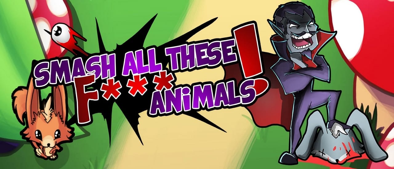 Écrase ces Animaux Sauvages !