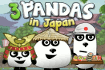 Jeu 3 Pandas in Japan